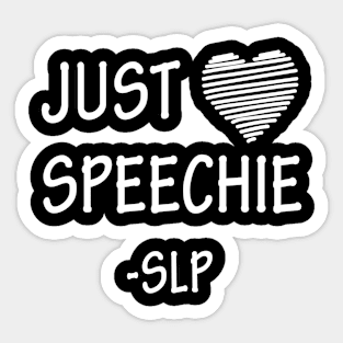 Just Speechie Sticker